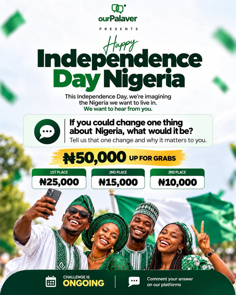 ourPalaver's tweet photo. THE NIGERIA WE WANT CHALLENGE IS ONGOING! 🇳🇬

If you could change one thing about Nigeria, what would it be?

Tell us what you would change and why it matters to you.

🥇 ₦25,000
🥈 ₦15,000
🥉 ₦10,000

Enter here: https://t.co/NXQhflLMOc

What is the Nigeria you want?

#nigeria
