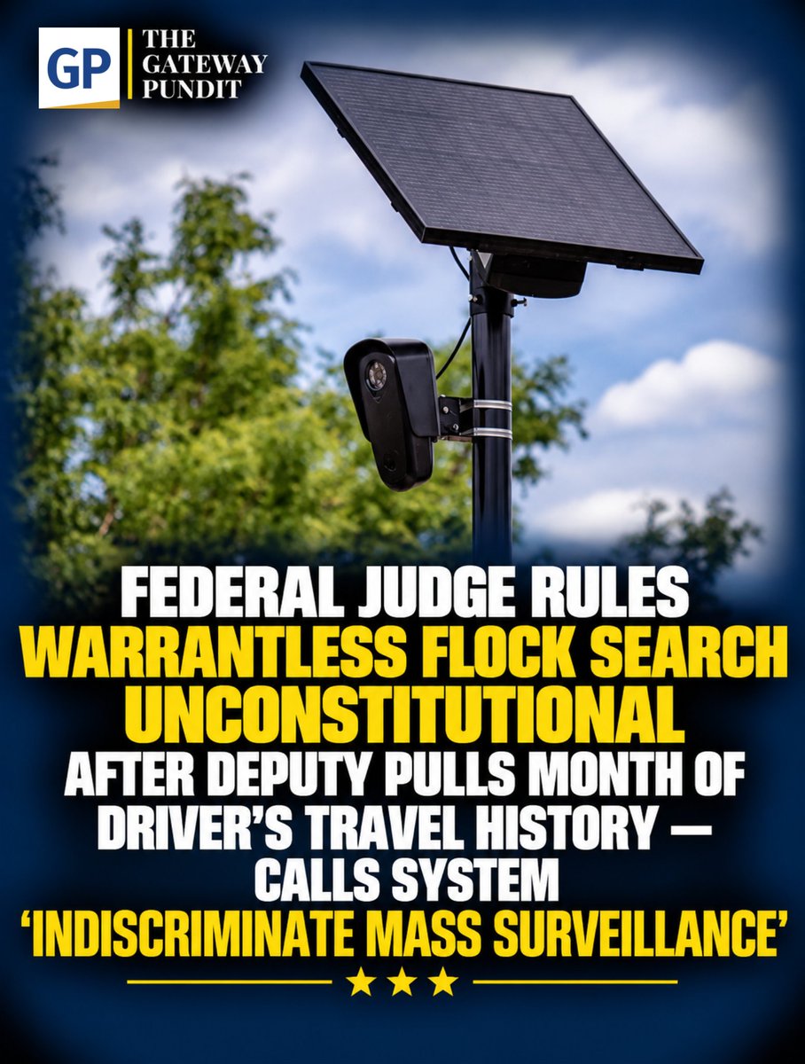 gatewaypundit's tweet photo. A federal judge in Oklahoma just threw out a drug case after ruling that police violated the Fourth Amendment when they used Flock Safety’s automated license-plate cameras to pull a driver’s travel history for roughly a month, without a warrant, and without probable cause.

U.S. District Judge Sara E. Hill of the Northern District of Oklahoma ruled that Tulsa County sheriff’s deputy Freddie Alaniz conducted an “Unconstitutional Warrantless Search” when he queried Flock and other automated license plate reader systems on a Mazda SUV simply because it had a California plate.

Read the rest of the story, link in the comments.