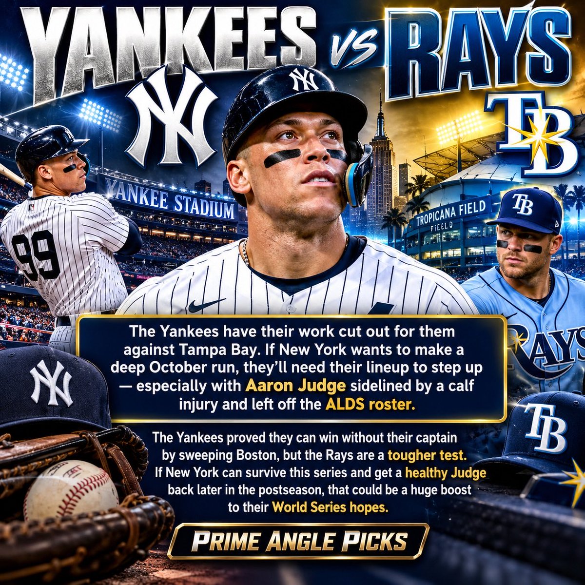 PRIMEANGLEPICKS's tweet photo. ⚾️ The Yankees have their work cut out for them against Tampa Bay. If New York wants to make a deep October run, they’ll need their lineup to step up—especially with Aaron Judge sidelined by a calf injury and left off the ALDS roster.

The Yankees proved they can win without their captain by sweeping Boston, but the Rays are a tougher test. If New York can survive this series and get a healthy Judge back later in the postseason, that could be a huge boost to their World Series hopes. 🗽⚾️🔥