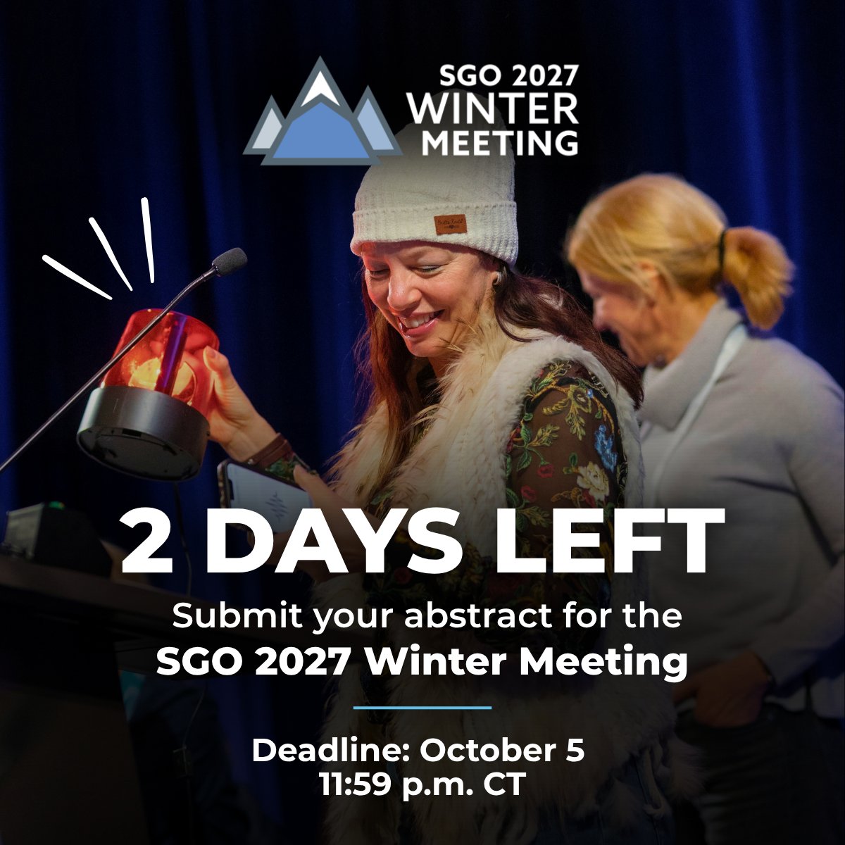 SGO_org's tweet photo. 🚨 Final alert: 2 days left to submit your abstract! Medical students, residents, and fellows: Present your research at the SGO 2027 Winter Meeting in Lake Louise, Alberta, Jan. 21–23. Submit by Oct. 5 by 11:59 p.m. CT: https://t.co/JC5qOAE0Og #SGOMtg https://t.co/IpqkR2l8zr