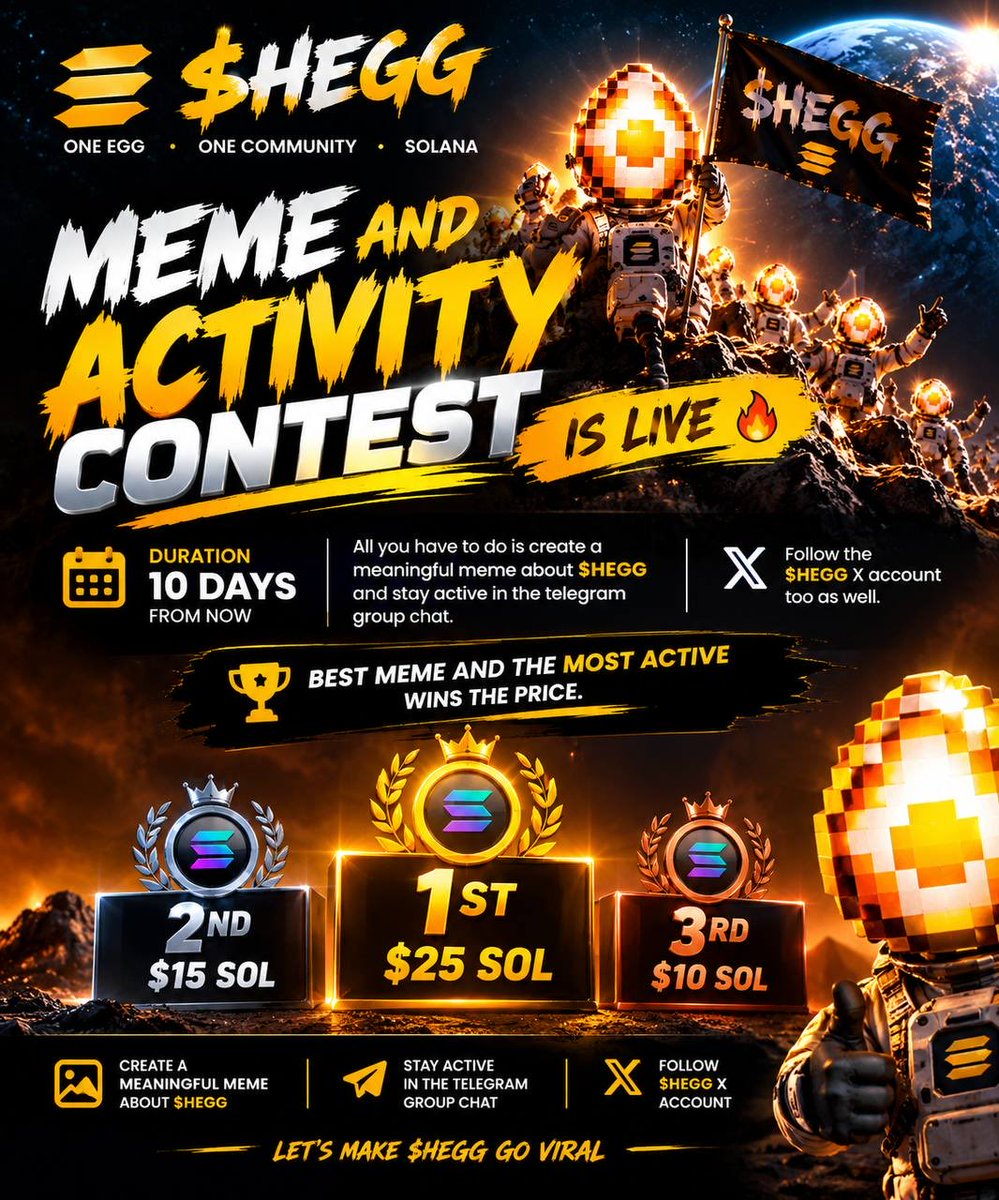HonestEggSOL's tweet photo. 🥚 $HEGG MEME & ACTIVITY CONTEST IS LIVE! 🔥

It’s time to get creative and show your support for $HEGG!

For the next 10 days, create meaningful and creative memes about $HEGG, stay active in our Telegram community, and make sure you’re following us on X.

🏆 PRIZES:
🥇 1st Place: $25 SOL
🥈 2nd Place: $15 SOL
🥉 3rd Place: $10 SOL

The winners will be selected based on the best memes and community activity.

Bring your creativity, stay active, and let’s make some noise for $HEGG!

Maximum entry : 2 

ONE EGG. ONE COMMUNITY. SOLANA. 🚀

https://t.co/nEm2Pmx0OX