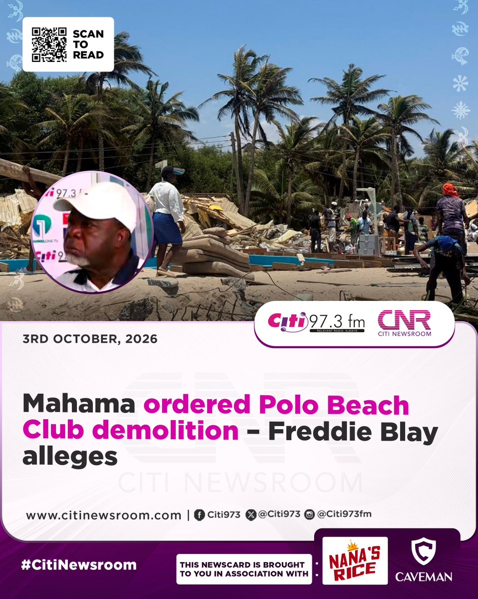 Citi973's tweet photo. Former Chairman of the New Patriotic Party (NPP), Freddie Blay, has accused President John Dramani Mahama of ordering the demolition of his son’s business, the Polo Beach Club, at the La Beach enclave.

Read the full story here ⬇️
https://t.co/JXEGw2DW1R

#CitiNewsroom #CitiFM #GhanaNews #PoloBeachClub
#FreddieBlay #Mahama