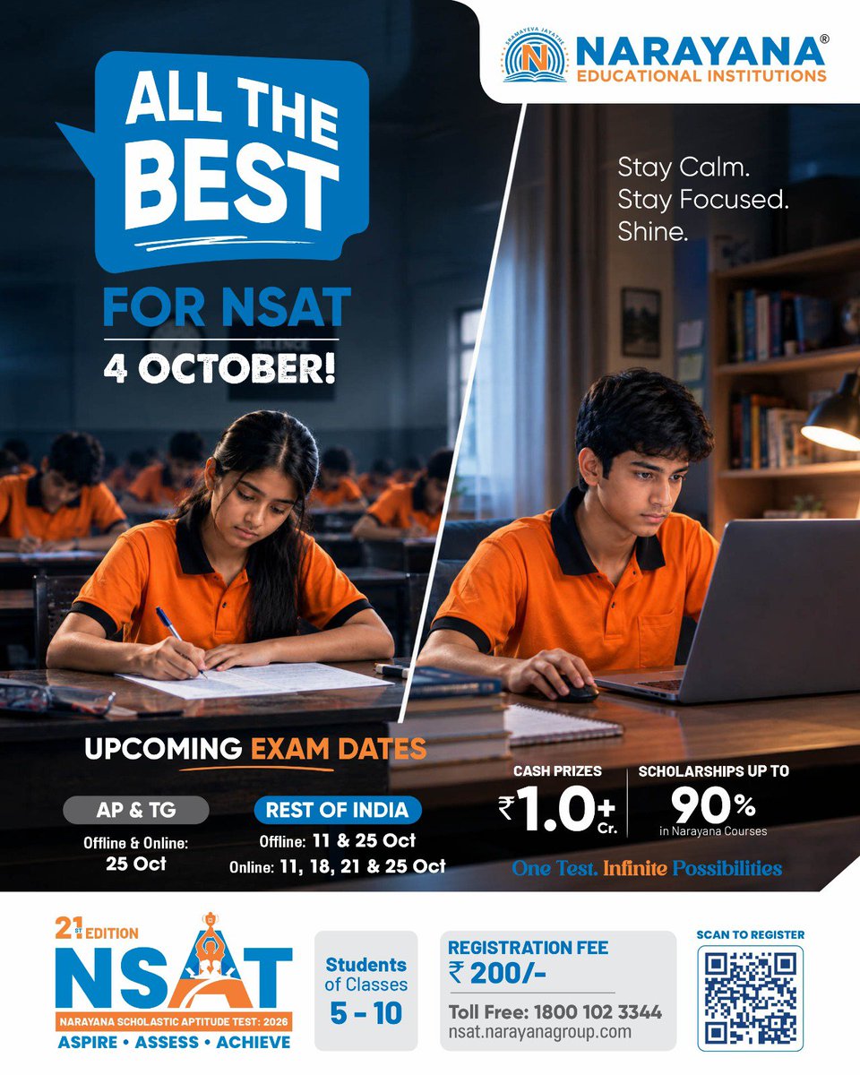 NarayanaProdigy's tweet photo. ✨ All the best for NSAT tomorrow, 4 Oct! ✨
You've prepared, you've practised. Walk in confident & shine! 💙
📥 Admit card (offline students): https://t.co/qu1JvKbzfH
🏆 Cash Prizes ₹1 Cr+ | 🎓 Scholarships up to 90%
#NSAT2026 #AllTheBest https://t.co/325xvpBrMp