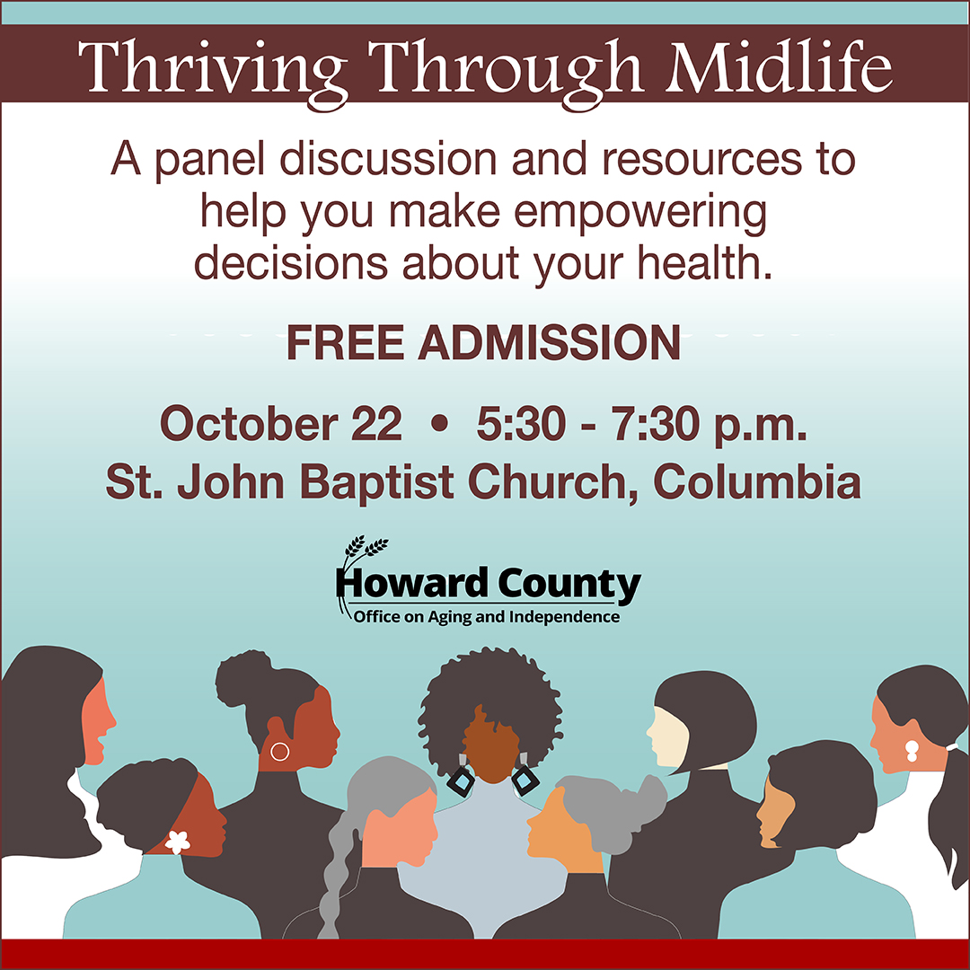 HoCoCommunity's tweet photo. Have you signed up for Thriving Through Midlife?
Whether you’re navigating midlife changes or just curious, join #HoCoAging and the Commission for Women to get answers, connect with experts and support your health. Oct. 22, 5:30-7:30 p.m. | Register at https://t.co/iB2wPF1hHn https://t.co/5b8ZwxIxDj