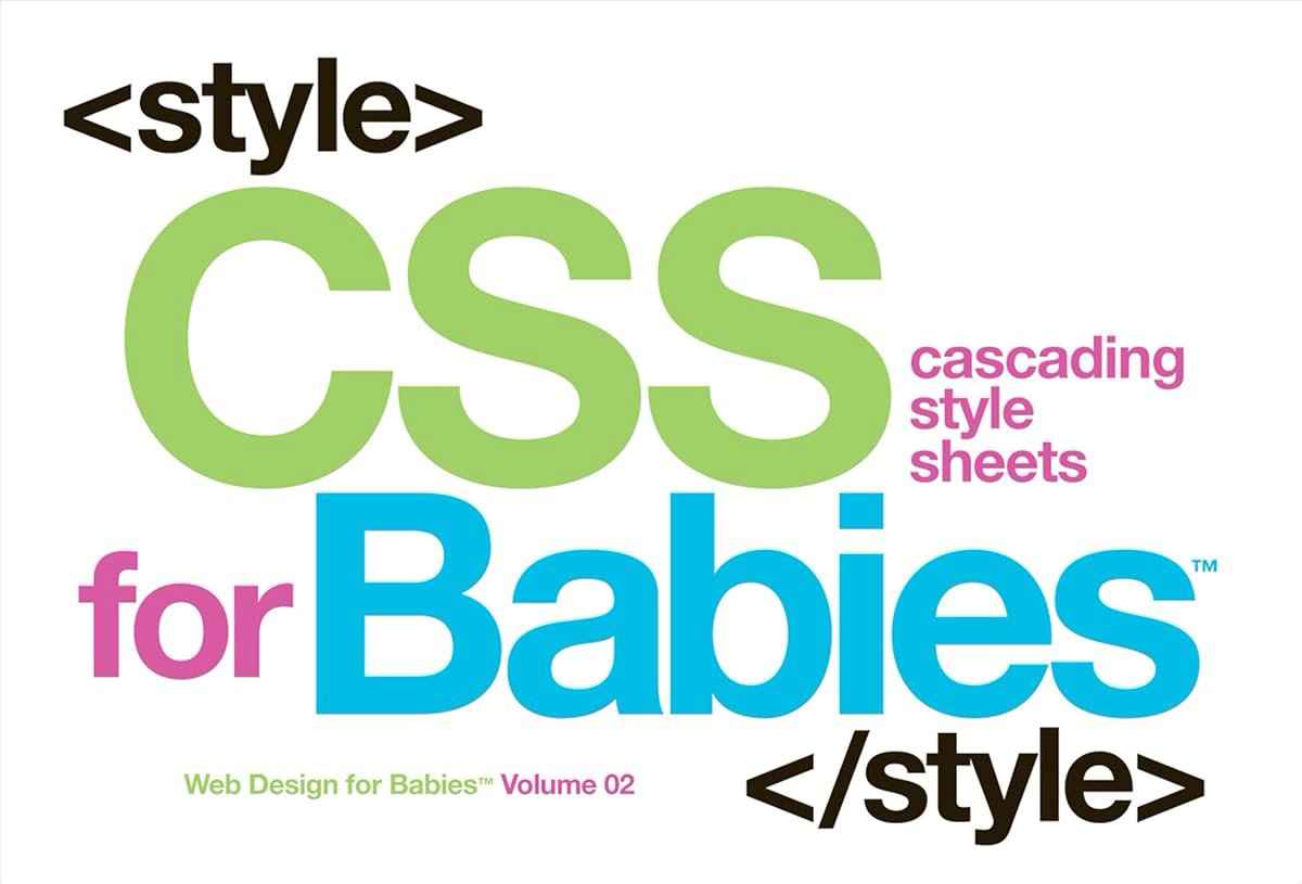 CodeBabies's tweet photo. Dev parent life, in CSS:

.toddler {
    position: absolute;
}

Out of the normal flow. Ignores everything else on the page. Shows up wherever it wants.

Throwback: CSS for Babies, Web Design for Babies Volume 02. https://t.co/PYNY3OcuB0