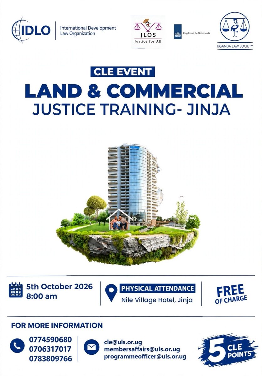 JLOSUganda's tweet photo. Hear ye! Hear ye!

FREE LAND & COMMERCIAL JUSTICE TRAINING IN JINJA | THIS MONDAY!

@ug_lawsociety invites you for an impactful Land & Commercial Justice Training, held in partnership with @IDLO, @JLOSUganda and @NLinUganda

📅 Monday, 5th October 2026
 🕙8:00 AM
📍 Nile Village Hotel, Jinja
🎓 5 FREE CLE POINTS!

 Don’t miss out. See you in Jinja!

@ug_lawsociety