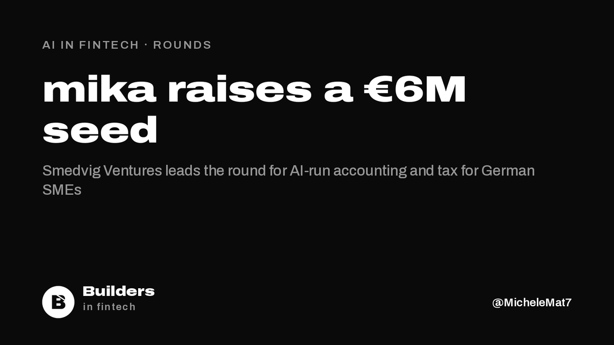 buildersfintech's tweet photo. Berlin-based mika has raised a €6M seed led by Smedvig Ventures, with Keen Venture Partners and Dutch Founders Fund.

AI-run bookkeeping, VAT returns, annual accounts and tax filings for German SMEs, with qualified accountants overseeing the work. CEO: Agnieszka Walorska. https://t.co/s1XnqGFkjJ