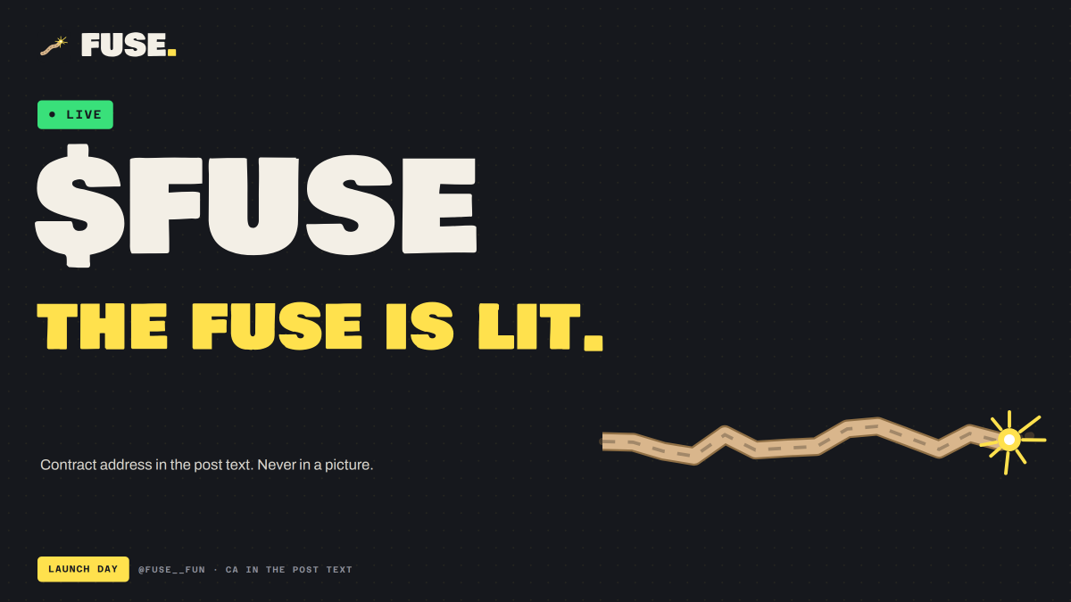 fuse__fun's tweet photo. $FUSE — the fuse is lit. 

✦  The platform token is live. Next: token launches with their own fuse — trades keep it lit, burn-out pays out.  

CA: Zk15jRcEUnmJocQqBv9NsM8f7aQR7GZBBZhwSp3pump https://t.co/QejPUmhxDZ