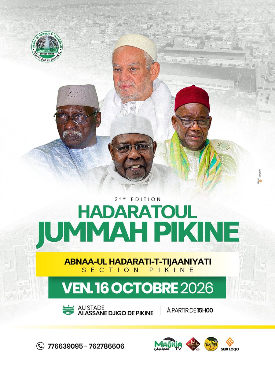 DAHIRATOULMAHAB's tweet photo. 📌Hadaratoul Jummah Pikine | 3ème Édition 

🗓 Vendredi 16  Octobre 2026

📍Stade Alassane Djigo de Pikine  

#HadaratoulJummahPikine2026  #ProphèteMuhammadﷺ  #SeydinaCheikh  #Tidjanniya  #Islam  #Zikr #Pikine #Senegal https://t.co/eaTmfNONci