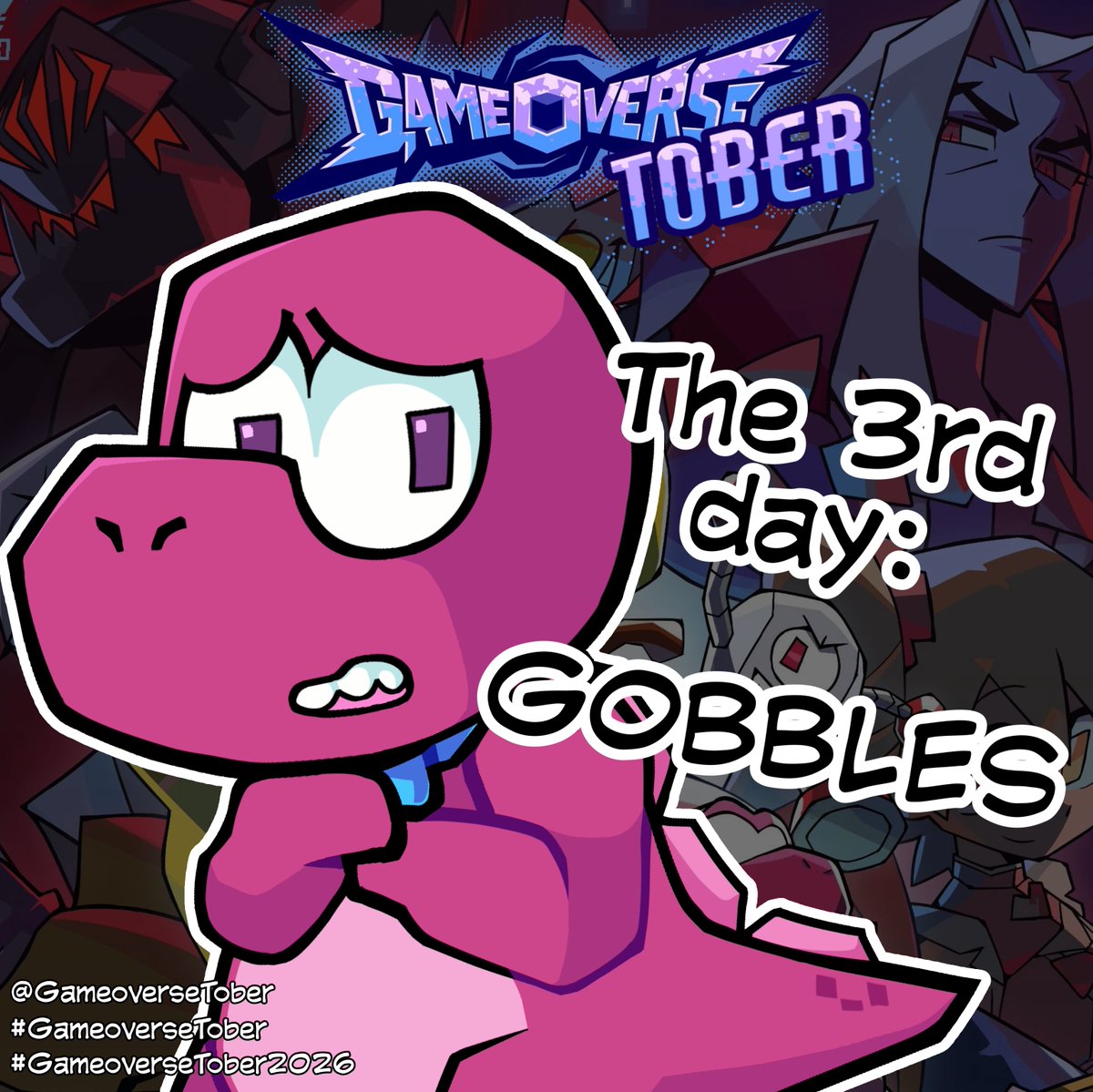 GameoverseTober's tweet photo. It’s now the 3rd day of the Gameoverse Tober ✨  

Today‘s character is: Gobbles ! 🦖📱

Hype to see what y’all will cook !
#GameoverseTober #GameoverseTober2026 #gameoverse https://t.co/auJJuFsnlN