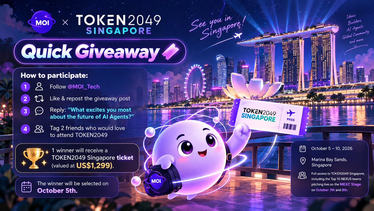 MOI_Tech's tweet photo. MOI x TOKEN2049: Quick Giveaway 🎟️

Want to join TOKEN2049 Singapore?

We’re giving away 1 conference ticket worth US$1,299 to one lucky winner.

How to participate:

1. Follow @MOI_Tech 

2. Like & repost this post

3. Reply the question: “What excites you most about the future of AI Agents?”

4. Tag 2 friends who would love to attend TOKEN2049

Prize: 1× TOKEN2049 Singapore Conference Ticket  (valued at $1,299)

Your pass includes full access to TOKEN2049 Singapore, including the Top 10 NEXUS teams pitching live on the MEXC Stage on October 7–8.

Winner announced: October 5

Good luck, and see you in Singapore! 🇸🇬

#MOI #TOKEN2049 #TOKEN2049Singapore #AIAgents