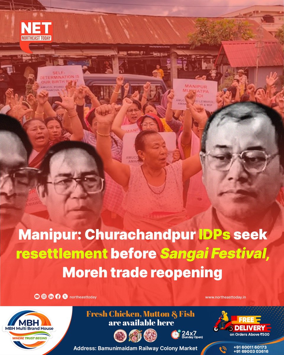 NortheastToday's tweet photo. #Manipur | Internally displaced persons (IDPs) from Churachandpur have urged the Manipur government to prioritise their resettlement before organising the Sangai Festival and reopening border trade at Moreh, alleging that earlier assurances on rehabilitation remain unfulfilled.

Read more..
https://t.co/djSUp3O7Xt

#Churachandpur #IDPs #SangaiFestival #Moreh #ManipurCrisis #Resettlement #NortheastToday