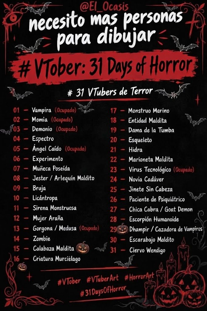 ElOcasis's tweet photo. 🎃 VTober: 31 Days of Horror 👻

Busco VTubers para participar.
Elegí un número libre y decime cuál querés. 
#VTober #VTuber #VTuberArt #VArtist #HorrorArt #Horror #Halloween #31DaysOfHorror #ArtChallenge #VTuberCommunity #AnimeArt #DigitalArt #HalloweenArt https://t.co/0cxBUNQOL1