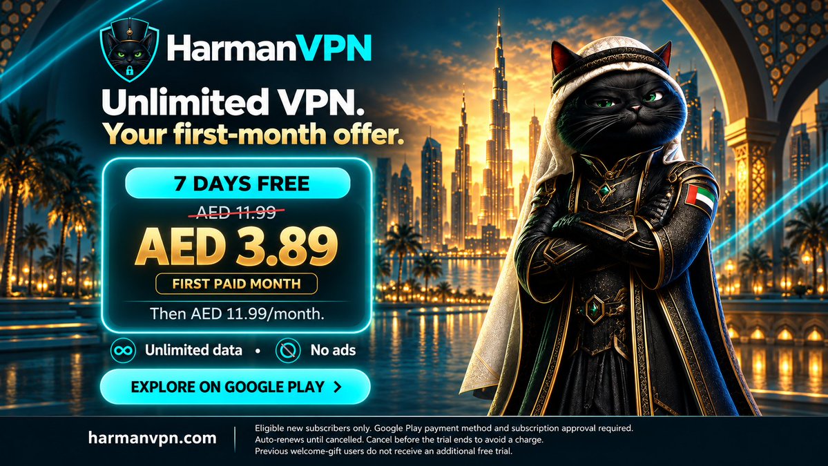 harmanvpn's tweet photo. Unlimited VPN. No ads. 🇦🇪

7 days free → AED 3.89 for your first paid month → AED 11.99/month.

Eligible new subscribers. Google Play payment method required. Auto-renews until cancelled. Cancel during trial to avoid charges.

https://t.co/HFM7obmBZX

#HarmanVPN https://t.co/sKn2IPgqTs
