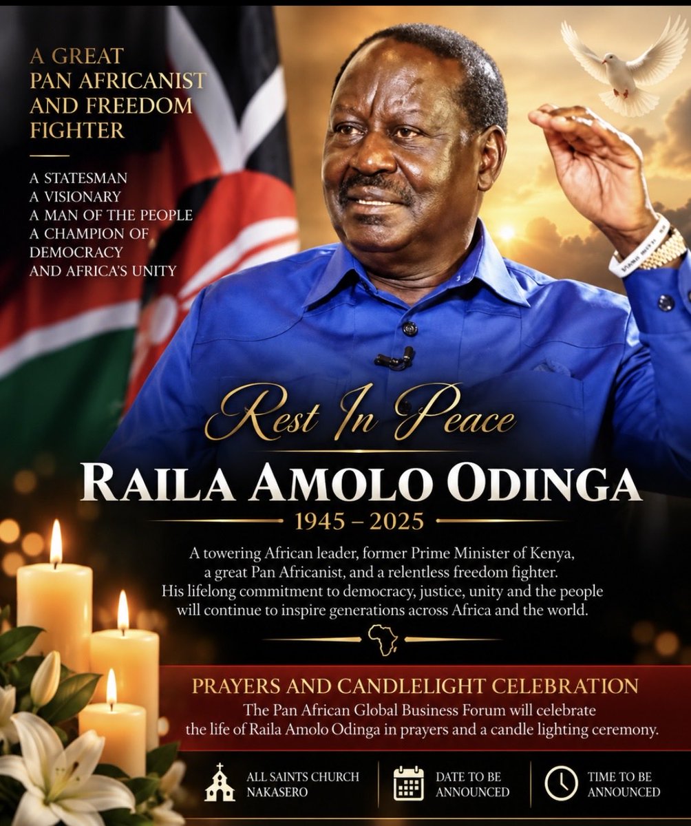mukulaa's tweet photo. UGANDA REMEMBERS RAILA AMOLO ODINGA

Uganda will soon come together in Kampala for a special prayer and candle-lighting ceremony in remembrance of the great African leader and Pan-Africanist, Raila Amolo Odinga (RIP).

We shall gather in solemn prayer to celebrate his life, his contribution to Kenya and Africa, and his enduring commitment to democracy, freedom, justice and African unity.

The date, time and full programme will be announced shortly.

We invite Ugandans, the Kenyan community, members of the diplomatic corps, Pan-Africanists, friends and well-wishers to join us in honouring a remarkable son of Africa.

Rest in eternal peace, Rt. Hon. Raila Amolo Odinga. Your journey may have ended, but your footprints across Africa will remain.

Pan African Global Business Forum.
@KagutaMuseveni 
@WilliamsRuto 
@SuluhuSamia 
@PaulKagame 
@HE_IdaOdinga 
@Railajunior 
@AnyangNyongo