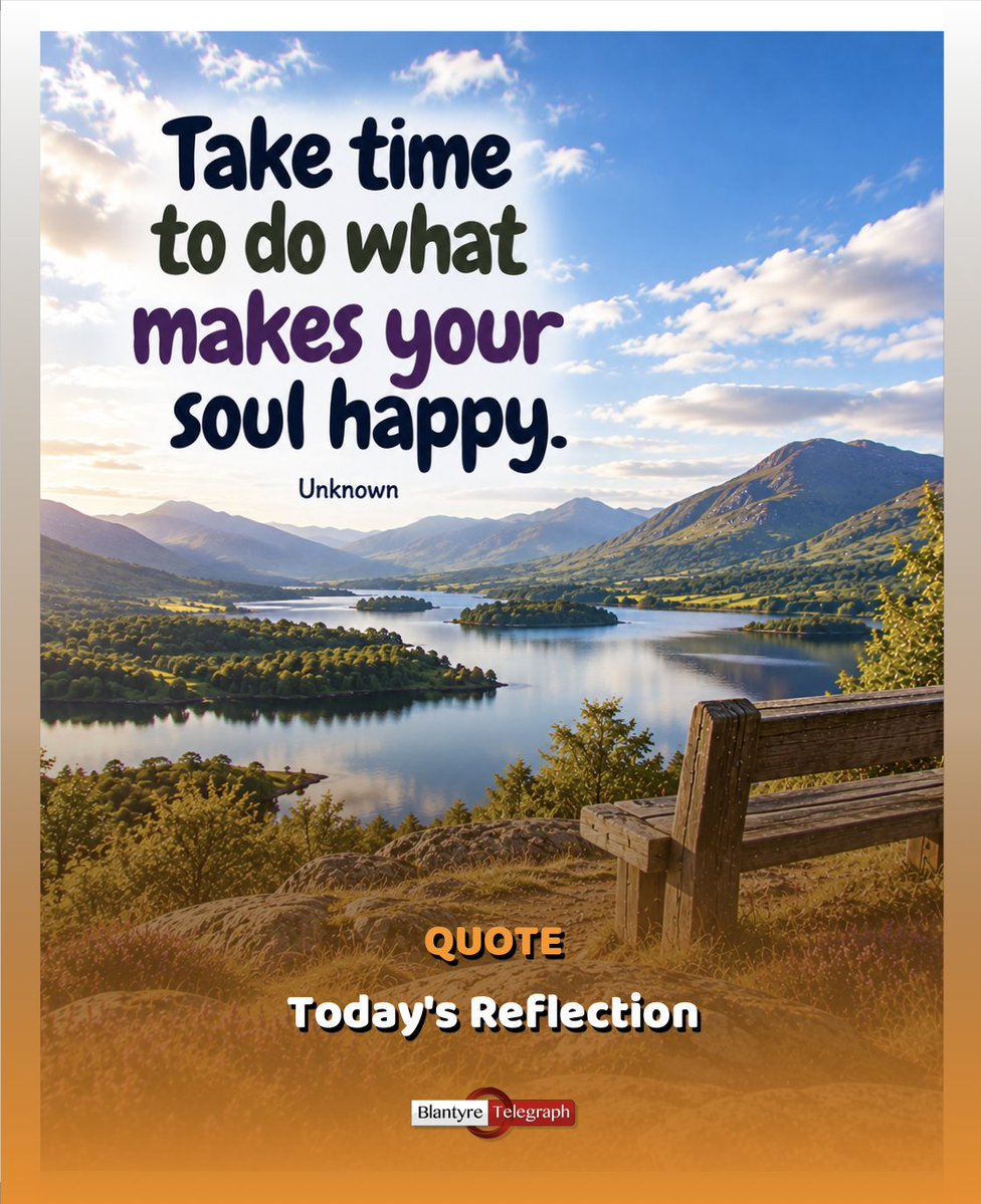 BlantyreTel's tweet photo. 🌅 Today's Reflection - Quote of the Day
#BlantyreTelegraph #MindfulMoments #DailyReflection https://t.co/RNTmZe7R7b