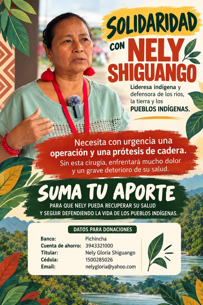 cdes_derechos's tweet photo. 🌿Solidaridad con Nely Shiguango, lideresa indígena y defensora de los ríos, la tierra y los Pueblos Indígenas.

❤️‍🩹 Nely necesita con urgencia una operación y una prótesis de cadera para evitar más dolor y el deterioro de su salud.

¡Cualquier aporte suma!

🏦 Banco Pichincha
Cuenta de ahorro: 3943321000
Titular: Nely Gloria Shiguango
C.I.: 1500285026
🌱 ¡Sumemos fuerzas por Nely!