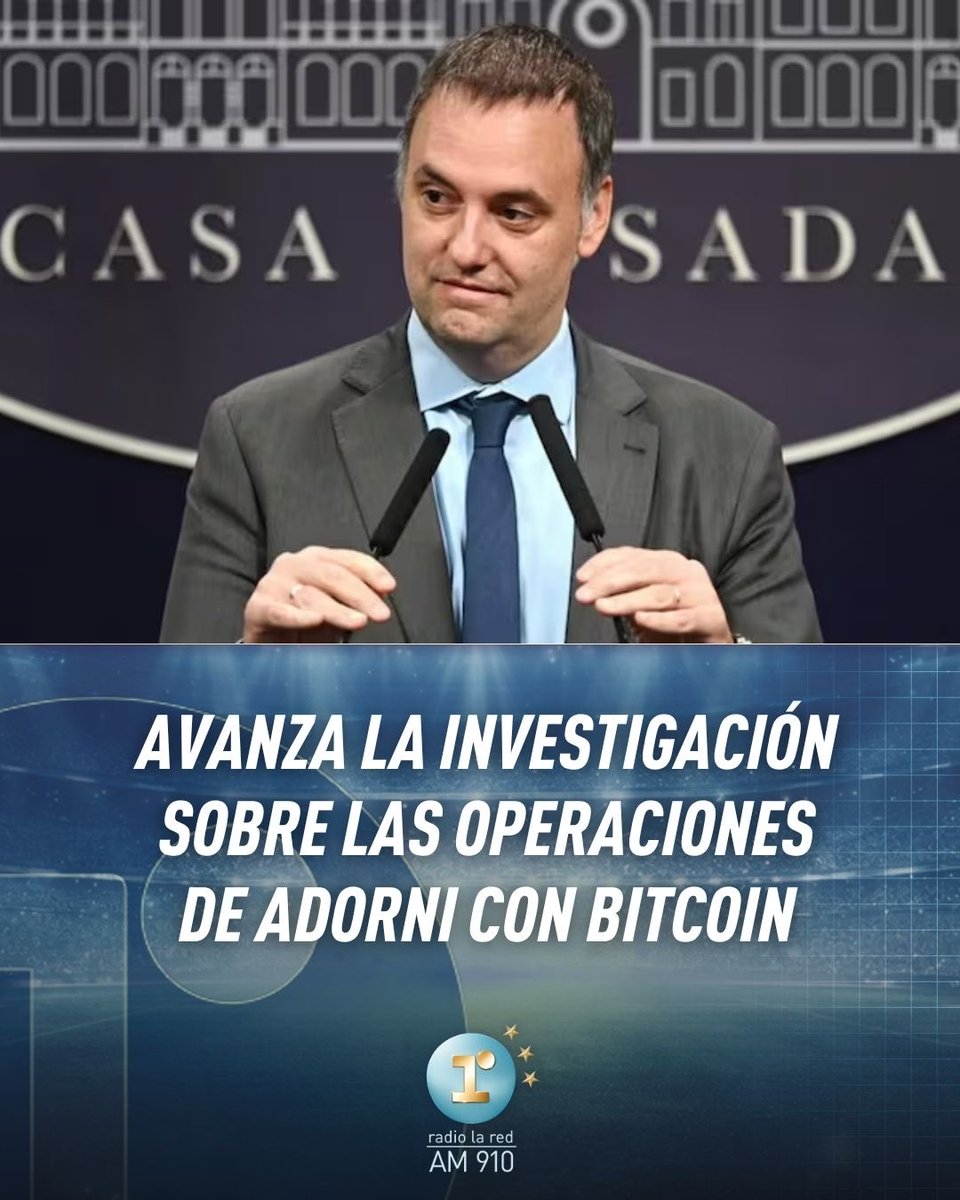 radiolared's tweet photo. LA FISCALÍA PIDIÓ NUEVAS MEDIDAS PARA VERIFICAR LAS OPERACIONES DE ADORNI CON BITCOIN

La causa busca determinar si Manuel Adorni controlaba las ocho direcciones de Bitcoin con las que justificó casi US$600.000 en efectivo. https://t.co/0yMzRJbtxz