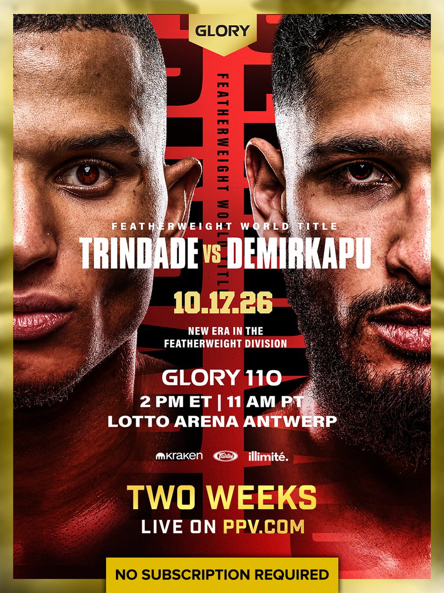 ppv_com's tweet photo. TWO WEEKS 🏆
Trindade and Demirkapu collide for the GLORY Featherweight World Title.  

#GLORY110. OCTOBER 17. LIVE ON https://t.co/LlTIlTSgNl. https://t.co/OZS8e8SX2b