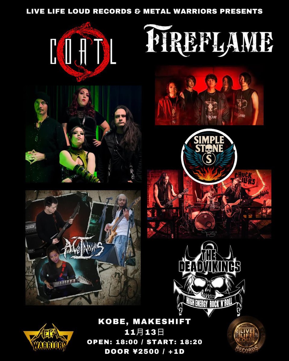 thedeadvikings's tweet photo. 久々のライブ！
なんと、この日から新しいギタリストとやります！

11月13日(金) MakeShift

Live Life Loud Records &amp; Metal Warriors presents

Open 18:00 / Start 18:20
Door ¥2,500 / +1D

Coatl
FireFlame
Simple Stone
Ave Inanis
The Deadvikings https://t.co/Ti4ABSmghT