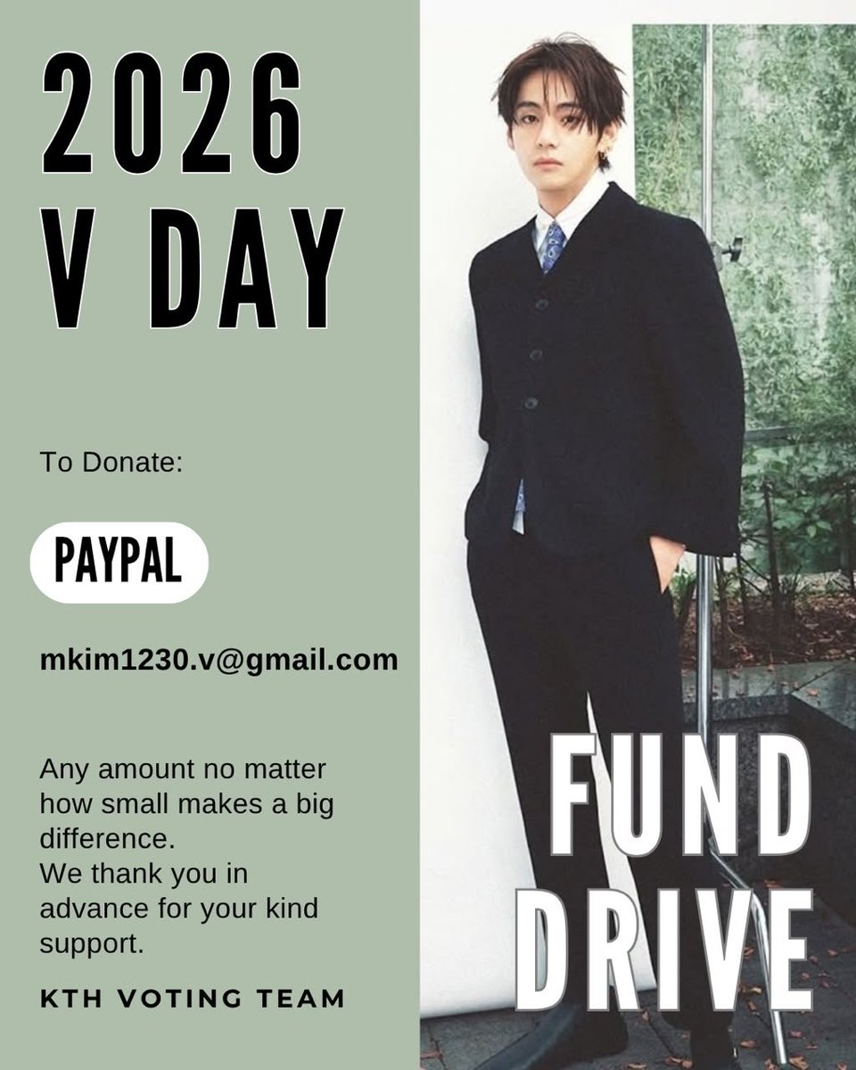 vote4kths's tweet photo. 🎂 TAEHYUNG’S 2026 BIRTHDAY FUND DRIVE 🎂

TAE CREWS, IT’S TIME TO COME TOGETHER FOR TAEHYUNG! 
We’re launching our 2026 Birthday Fund Drive to support our birthday projects and make this celebration truly special for Taehyung.

📌 DONATION DETAILS
💳 PayPal: mkim1230.v@gmail.com
🎯 Purpose: Taehyung’s 2026 Birthday Projects
EVERY CONTRIBUTION COUNTS!
No amount is too small. Every donation brings us one step closer to making our birthday plans happen.

Let’s show Taehyung how much love and support surrounds him. If you’re able to contribute, please join us in making his birthday celebration meaningful and memorable.

ONE TEAM. ONE LOVE. ONE TAEHYUNG.