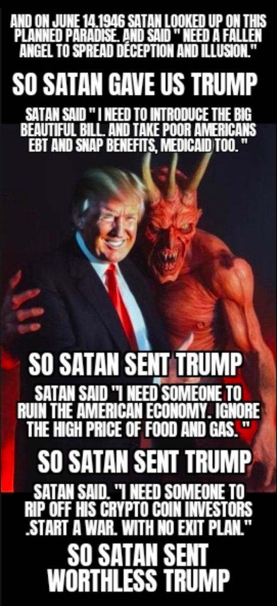 eddymar23726187's tweet photo. @realDonaldTrump So Satan sent Trump. https://t.co/TNQCMXyDTe