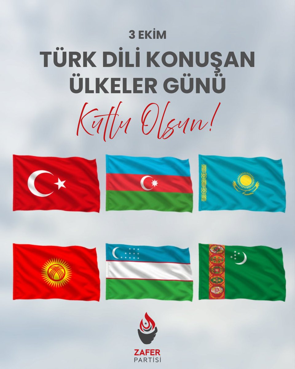 zaferpartisi's tweet photo. 3 Ekim, Türkiye, Azerbaycan, Kazakistan, Kırgızistan, Özbekistan ve Türkmenistan başta olmak üzere Türk dünyasını ortak dil, tarih ve kültürde buluşturan anlamlı bir gündür.

Türk dünyasının birlik, dayanışma ve işbirliğinin güçlenmesini diliyor, Türk Dili Konuşan Ülkeler İşbirliği Günü’nü kutluyoruz.