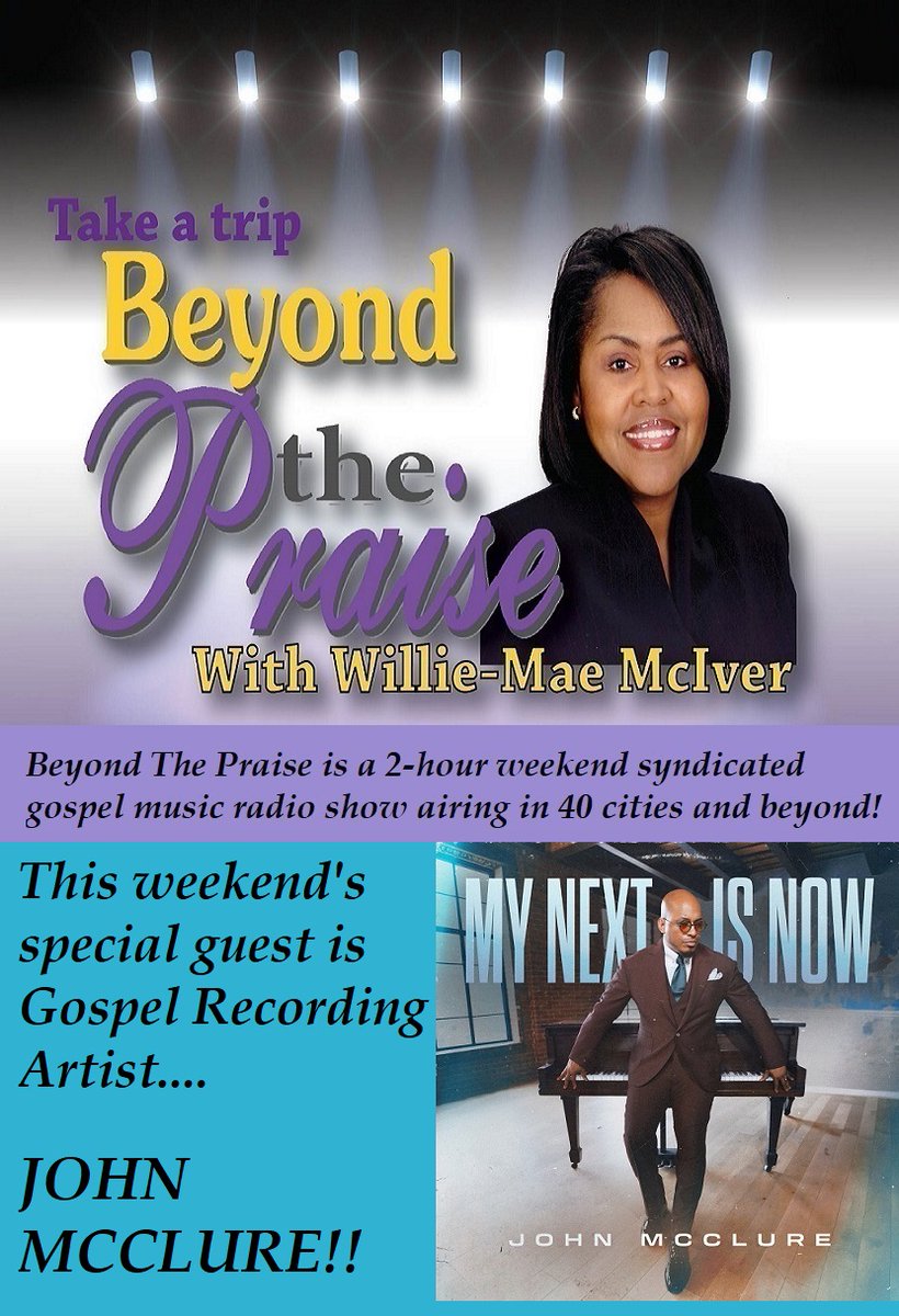 williemaemciver's tweet photo. Tune in to BEYOND THE PRAISE this weekend for our special interview with Gosple Recording Artist...JOHN MCCLURE! His lastest single, MY NEXT IS NOW is available now! #johnmcclure #MyNextIsNow #BTP #beyondthepraise #gospelmusic #gospelradio https://t.co/LJtVMIuuFm