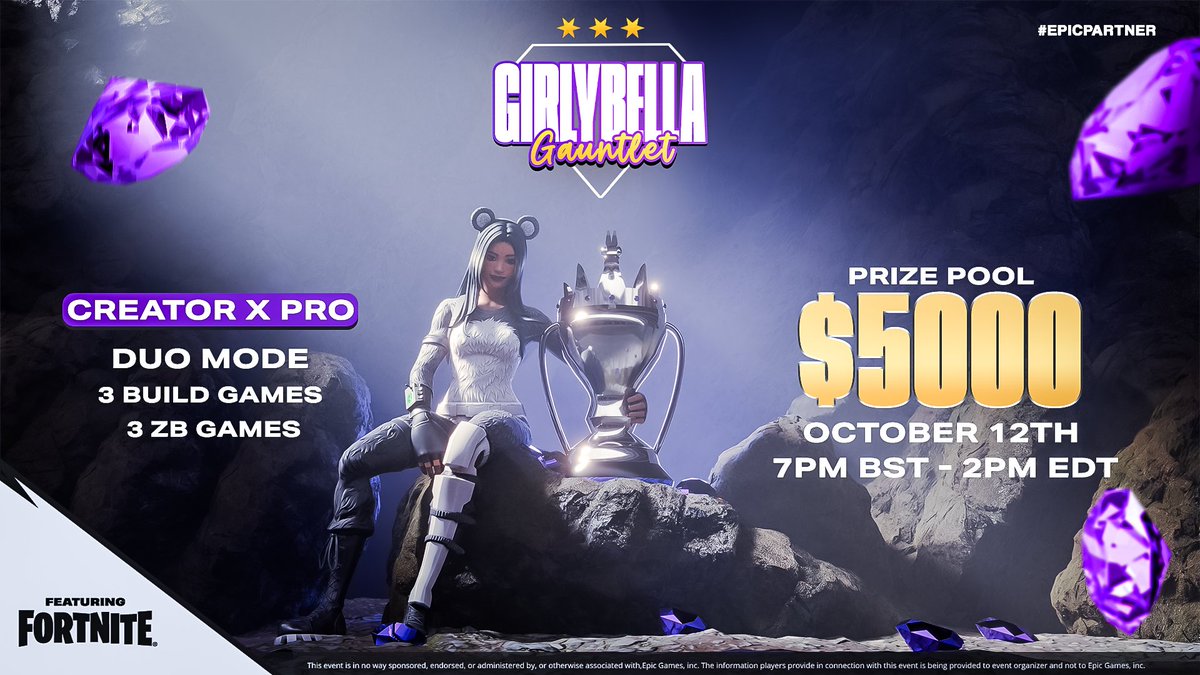 Girlybella's tweet photo. 🏆GIRLYBELLA GAUNTLET🏆

💰 $5,000 Prize Pool
⚔️ Build + Zero Builds Mode
👥 Pro X Creator Duos
🕣 October 12th - 7:00 PM BST | 2:00 PM EDT

Tag who you want to see playing 👀
@Fortnite #EpicPartner https://t.co/7hAHtWKf3N