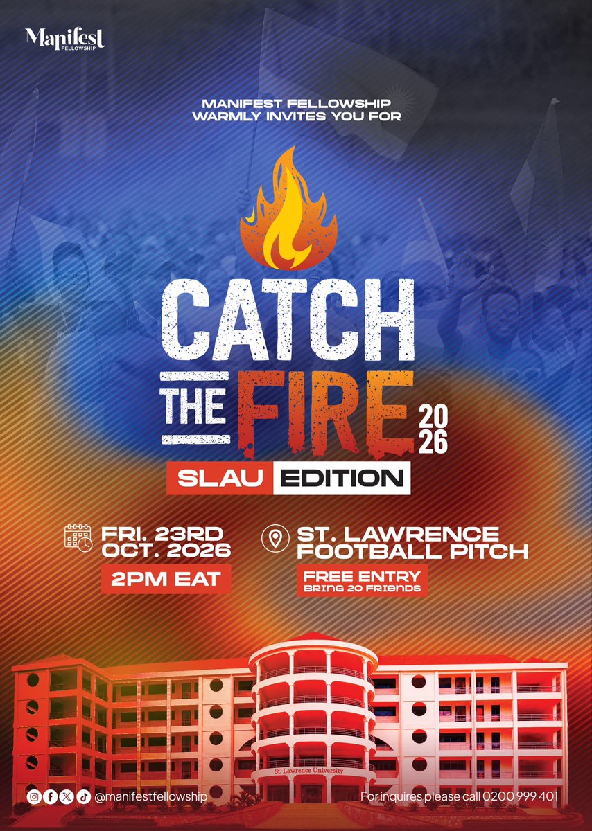 MasakaManifest's tweet photo. THE FIRE KEEPS SPREADING…🔥
_St. Lawrence University, are you ready?_
📌 Join us on Friday 23rd October 2026 for the CATCH THE FIRE — SLAU EDITION at the St. Lawrence University Football Pitch.
▪️ Gates open at 2PM (EAT) | FREE ENTRY
#CatchTheFire2026 | #SLAUEdition https://t.co/BzsHitus05