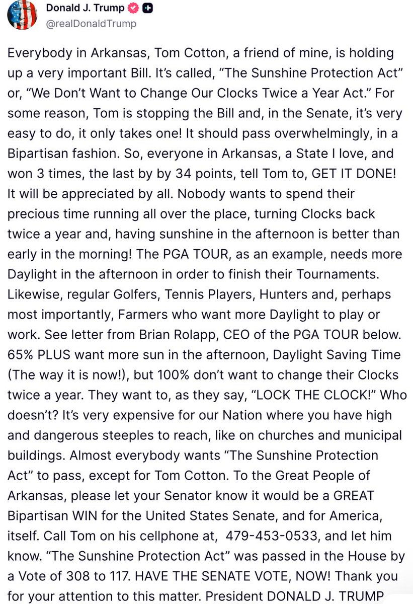 MarioNawfal's tweet photo. 🇺🇸 Trump just posted Senator Tom Cotton’s cellphone number and told Arkansas to call him because he’s blocking permanent daylight saving time.

Imagine getting doxxed by the President because he wants to play golf for another hour.

Writer: Oliver https://t.co/0DomTc2MjA