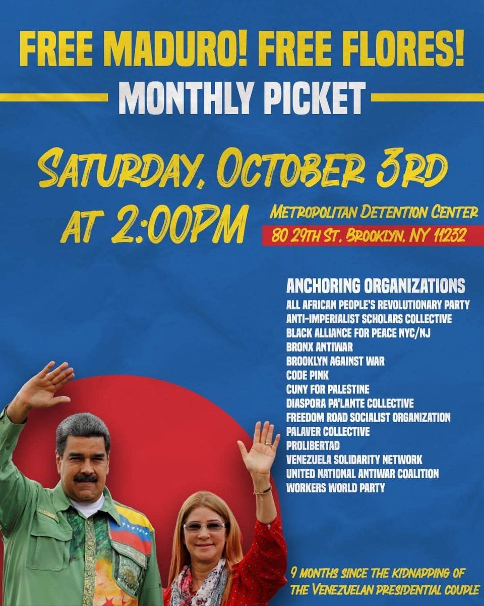 venanalysis's tweet photo. US-based international solidarity movements are organizing a monthly picket this afternoon to demand the release of Venezuelan President Nicolás Maduro and First Lady Cilia Flores. 9 months ago, they were kidnapped by US forces to be tried for ludicrous "narcoterrorism" charges https://t.co/M3DAMe4kE3
