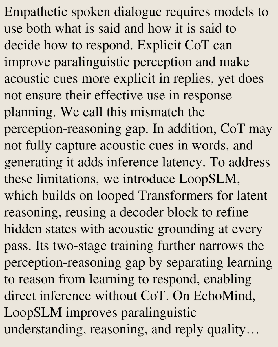HEI's tweet photo. Thinking in Depth, Speaking Directly: Recurrent Latent Reasoning for Paralinguistically Grounded Spoken Dialogue

Shengbo Cai, Yuxiang Wang, Jingran Xie, Zhisheng Zhang, Shun Lei, Di Cao, Teddy Sun, Zhiyong Wu
https://t.co/PkN8nTVgFZ [𝚌𝚜.𝙲𝙻 𝚌𝚜.𝙰𝙸] https://t.co/xtsmvh2A6U