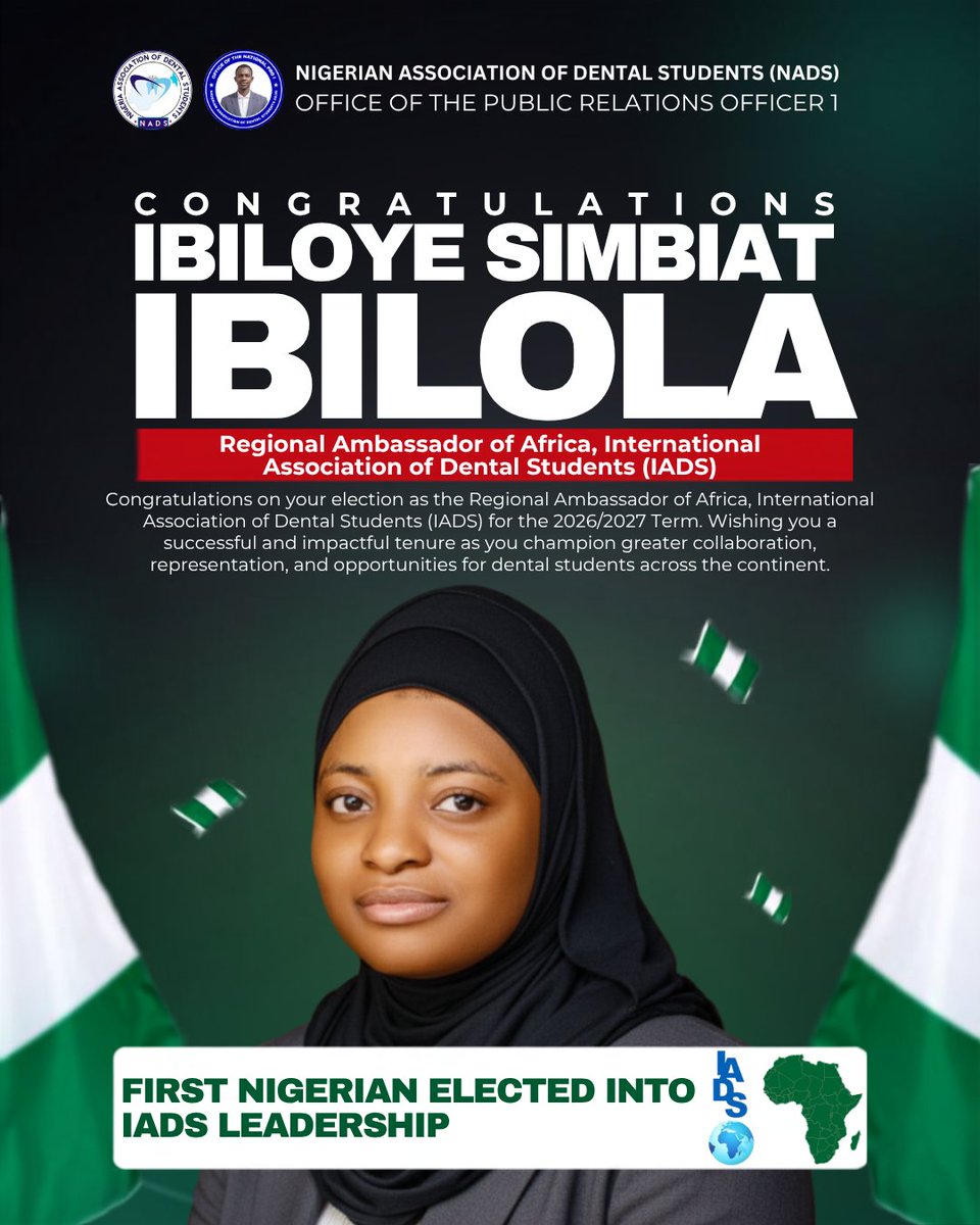 NadsNg's tweet photo. HISTORY MADE!

Congratulations to Her Excellency Ibiloye Simbiat Ibilola, who has been elected Regional Ambassador of Africa for the International Association of Dental Students (IADS) for the 2026/2027 term.

She is the first Nigerian ever elected into IADS leadership. https://t.co/PZKrT7lfWr