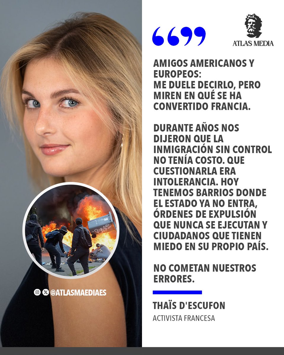 atlasmediaes's tweet photo. 🇫🇷 | AHORA: La activista francesa Thaïs d'Escufon advirtió al mundo sobre la situación que atraviesa Francia y pidió a otros países que no repitan sus errores. https://t.co/LUHIO54Fah
