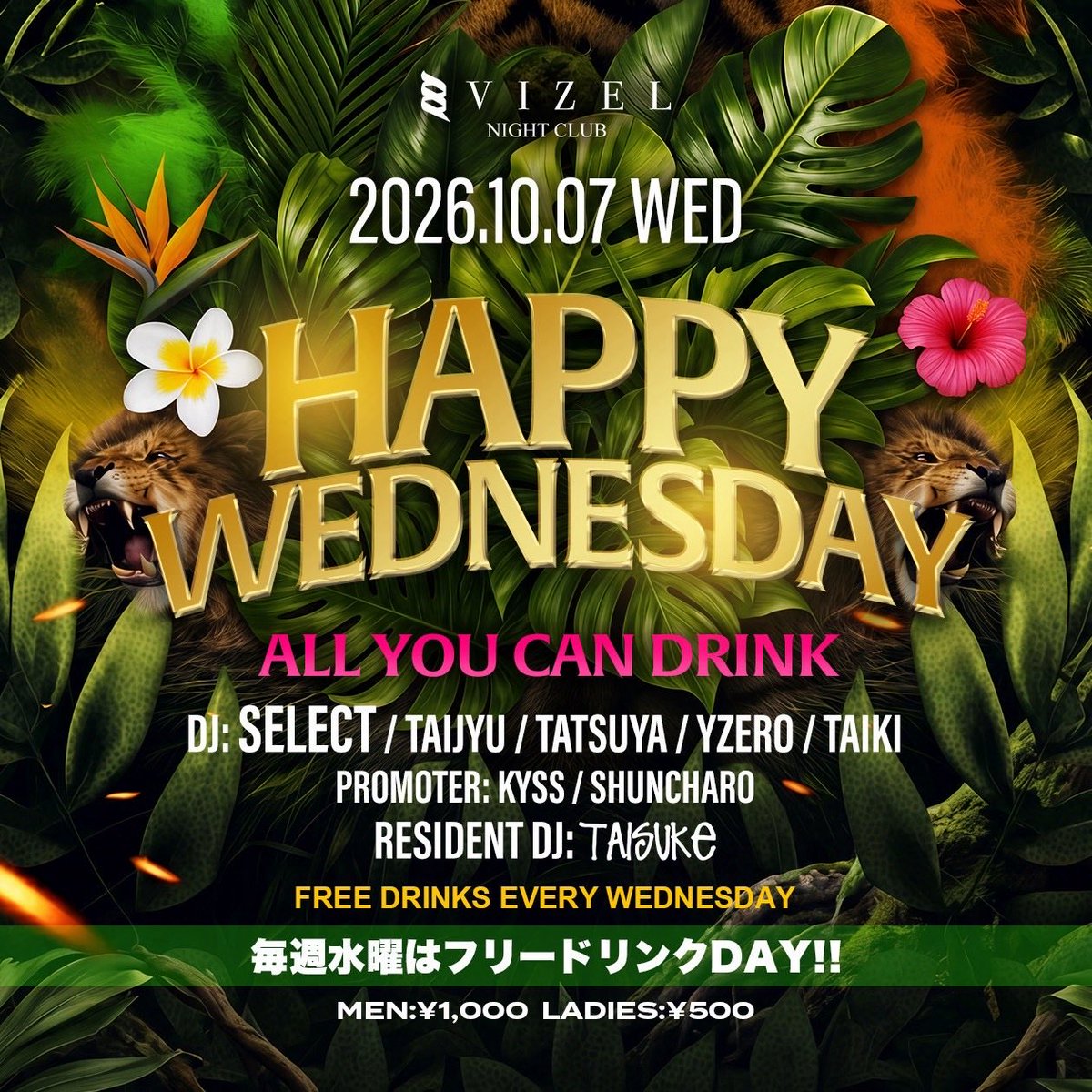 clubvizel's tweet photo. 10/7(水)
CLUB VIZEL
"HAPPY WEDENESDAY!!"
G:¥1,000 / L:¥500
ALL YOU CAN DRINK!!
#nightclub #shibuya #nightclub #partytime #dancemusic #nightlife #club #ナイトクラブ #ナイトスポット #渋谷 #クラブ #clubvizel #飲み放題 https://t.co/ZWk099WPp1