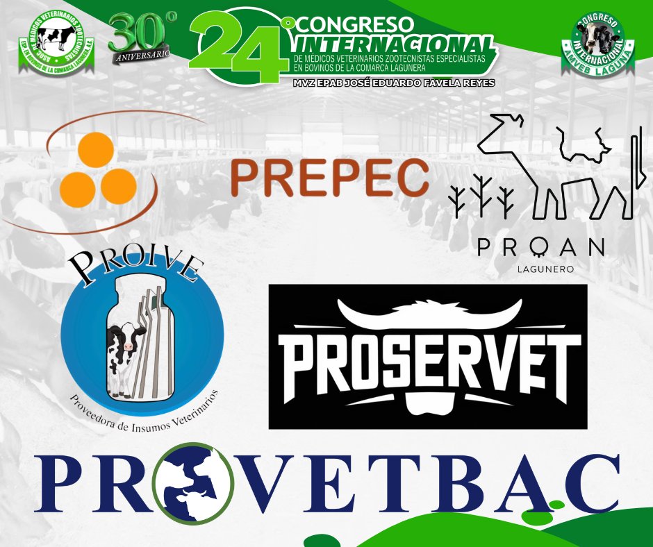 AmvebCL's tweet photo. Hoy nuestro reconocimiento es para PREPEC, PROAN, PROIVE, PROSERVET y PROVETBAC, patrocinadores del 24° Congreso Internacional AMVEB Laguna

Su presencia suma valor a esta edición y permite seguir estrechando los lazos entre productores, profesionistas, academia e industria💚🐄 https://t.co/lidPuK8VyN