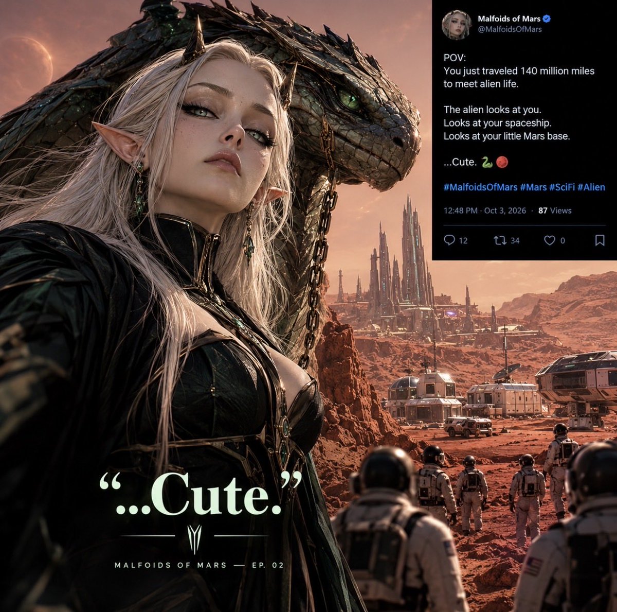DegenWatchikpy's tweet photo. POV:

You just traveled 140 million miles to meet alien life.

She looks at you.

Looks at your spaceship.

Looks at your little Mars base.

Then looks at her basilisk.

“…Cute.” 🐍🔴

Welcome to Mars.

You’re just not in charge here.

#MalfoidsOfMars #malfoid #SciFi #Alien https://t.co/63oO19dNlF