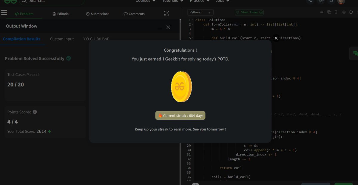 akashasahu07's tweet photo. Day - 684
Coils in Matrix Problem
Solved today’s POTD ✅
Built the two opposite spiral coils from a 4n × 4n matrix while keeping their traversal order intact 🌀💻
#GeeksforGeeks #POTD #DSA #1000DaysOfCode #CodingJourney https://t.co/Vhl7AQP8m5