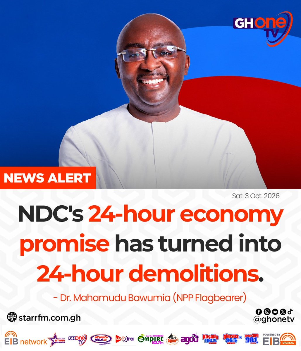 ghonetv's tweet photo. NDC's 24-hour economy promise has turned into 24-hour demolitions... - Dr. Bawumia (NPP Flagbearer)

#EIBNetwork #GHOneTV 
#GHOneNews #NewsAlert https://t.co/djSVdtFDB5