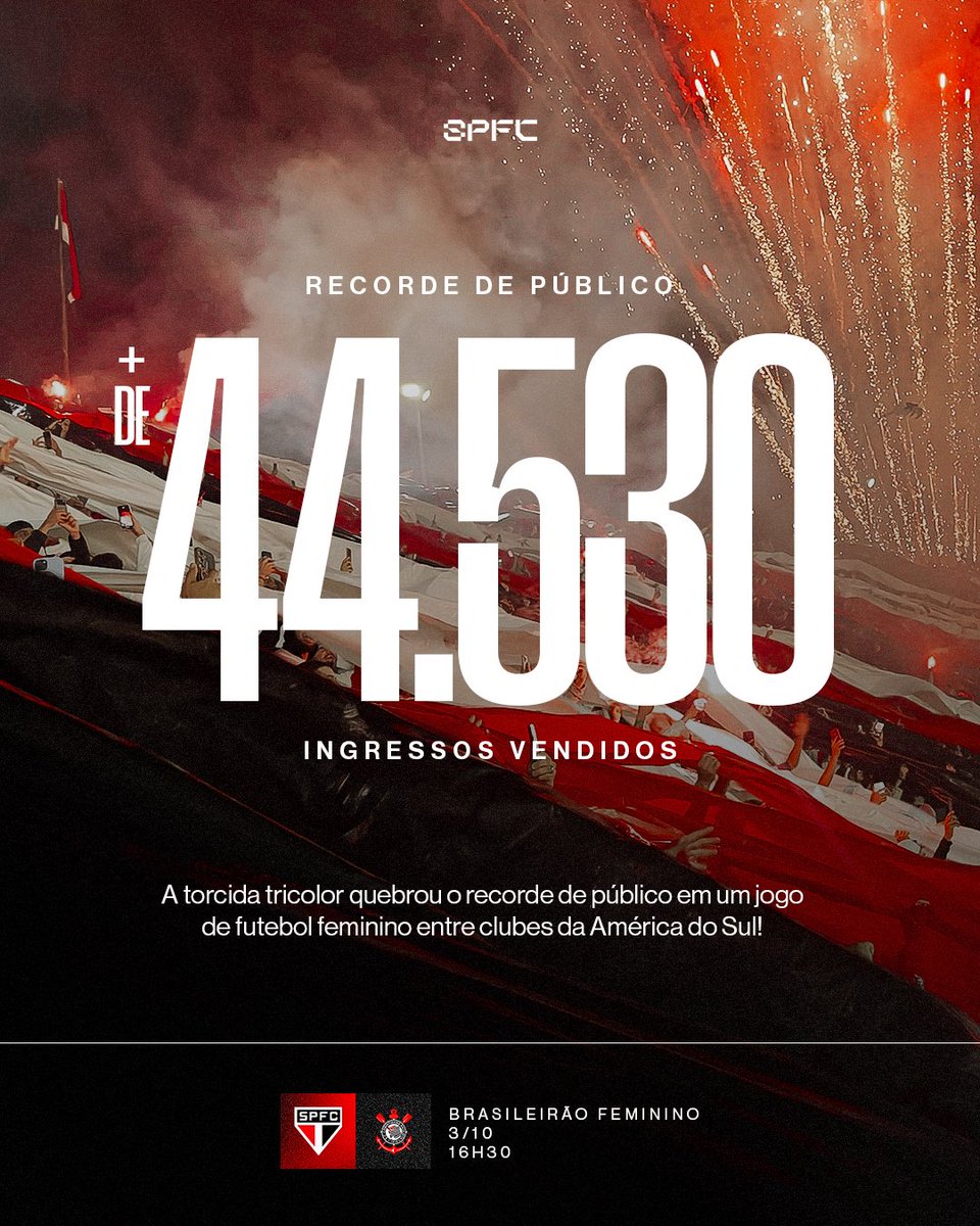 SaoPauloFC_Fem's tweet photo. O RECORDE É DA TORCIDA TRICOLOR! 🔥🇾🇪

O maior público da história de um jogo de futebol feminino entre clubes na América do Sul é do São Paulo Futebol Clube! Já são mais de 44.530 ingressos vendidos para a decisão do Brasileirão Feminino deste sábado (3), no MorumBIS. E contando…

A NOSSA TORCIDA É INCOMPARÁVEL! 🔴⚪️⚫️

Ainda dá tempo de você também garantir o seu lugar: https://t.co/uPA5xdu6F6

#EssaHistóriaÉFeitaPorNós
#FutebolFemininoTricolor
#VamosSãoPaulo 🇾🇪