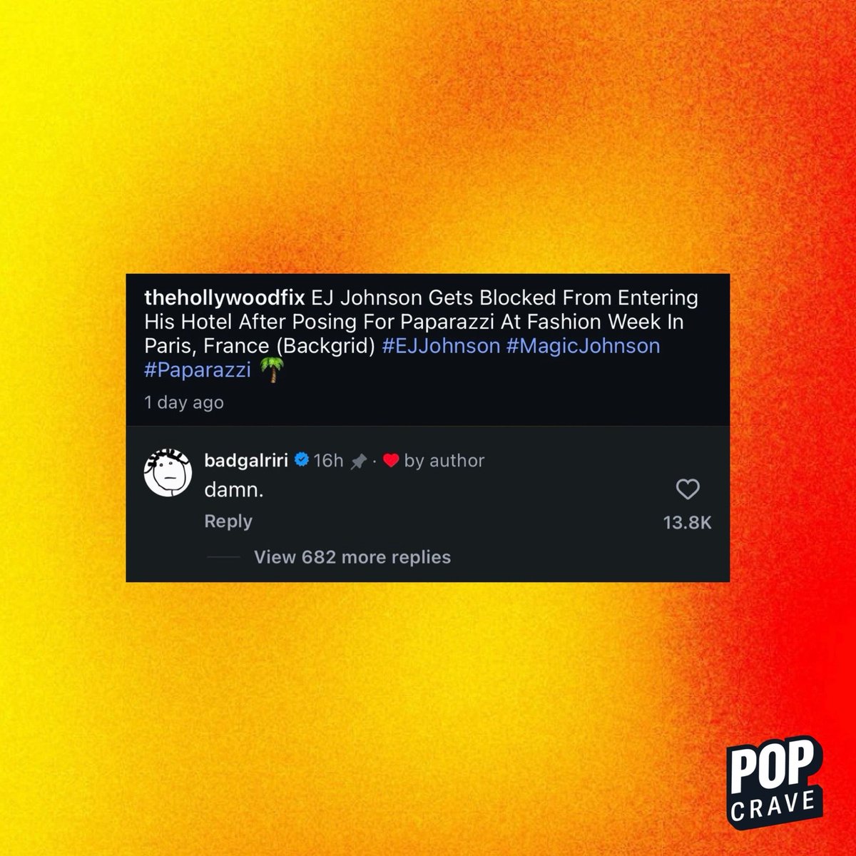 PopCrave's tweet photo. Rihanna comments “damn.” on a video of EJ Johnson getting blocked by security from entering his Paris hotel.

Her reaction comes after Johnson posted a TikTok commenting on Rihanna being late for the Dior Fashion Show. https://t.co/Xh1K8xoiEz