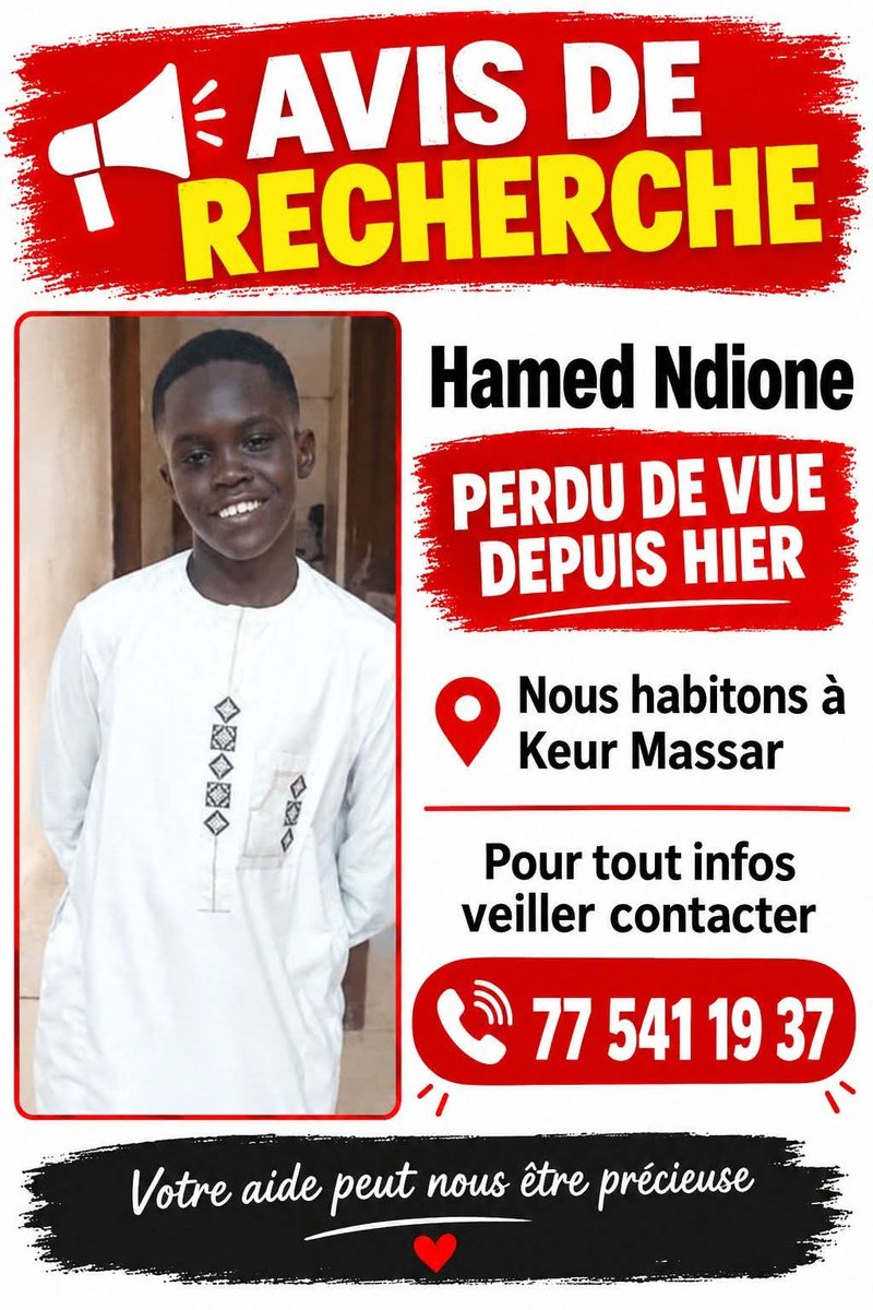Avis_Senegal's tweet photo. 🚨 Disparition de Hamed Ndione Perdu de vue depuis hier. Nous habitons à keur massar. Pour toute infos, veillez contacter 77 541 19 37 https://t.co/prYncsrbAF