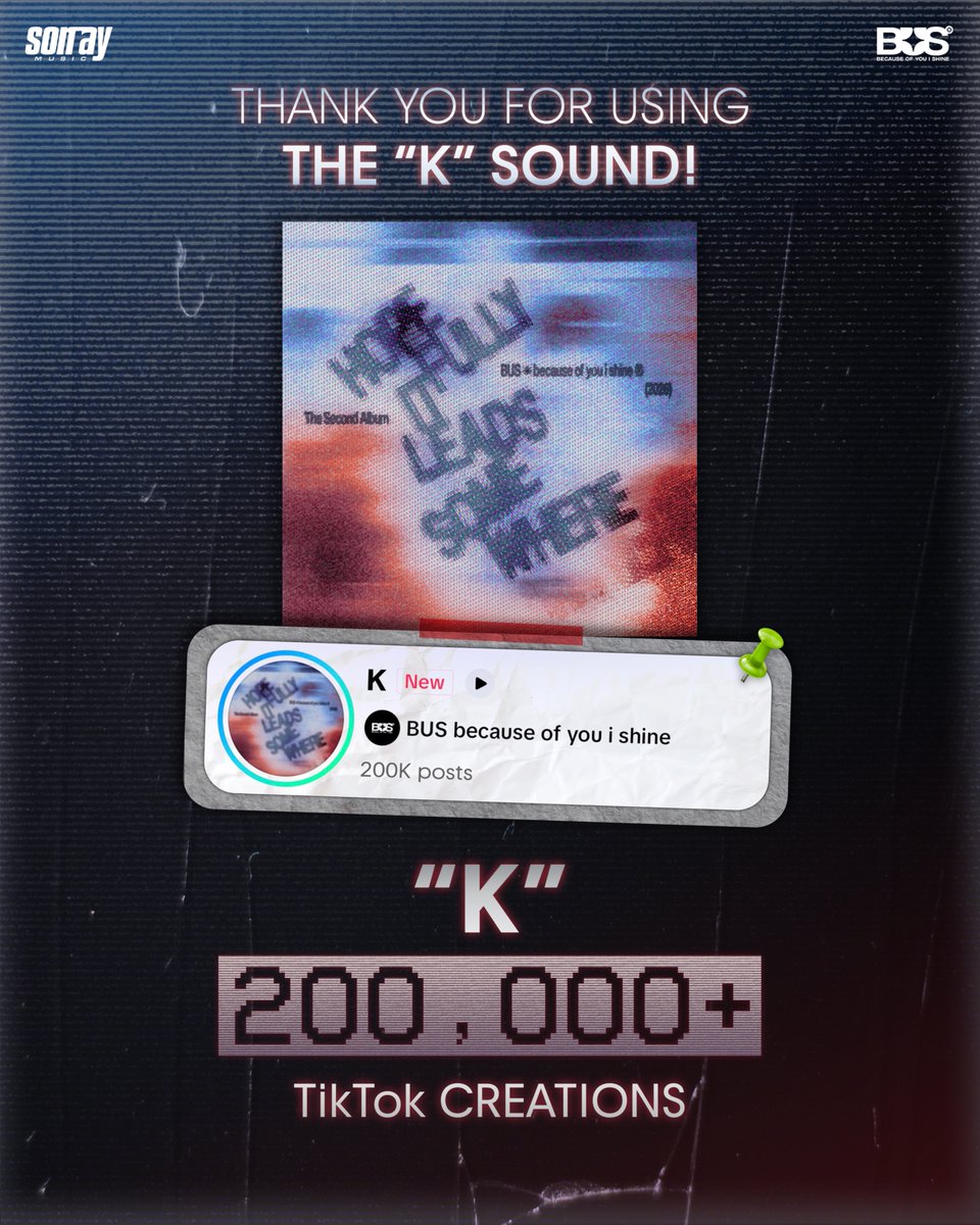 BUS_SONRAY's tweet photo. THANK YOU FOR  200,000! 💥

มีคนใช้แผ่นเสียงเพลง “K” บน TikTok ครบ 200,000 ครั้งแล้วค้าบบบ 🫶🏻✨ ขอบคุณทุกคนที่พาเพลงนี้ออกไปให้คนอื่น ๆ ได้รู้จักกันมากขึ้นนะครับ! ใครยังไม่ลอง Not too late จริง ๆ นะ 👀

#BUS_K
#BUSbecauseofyouishine
#SONRAYMUSIC https://t.co/lCKC6D53sH