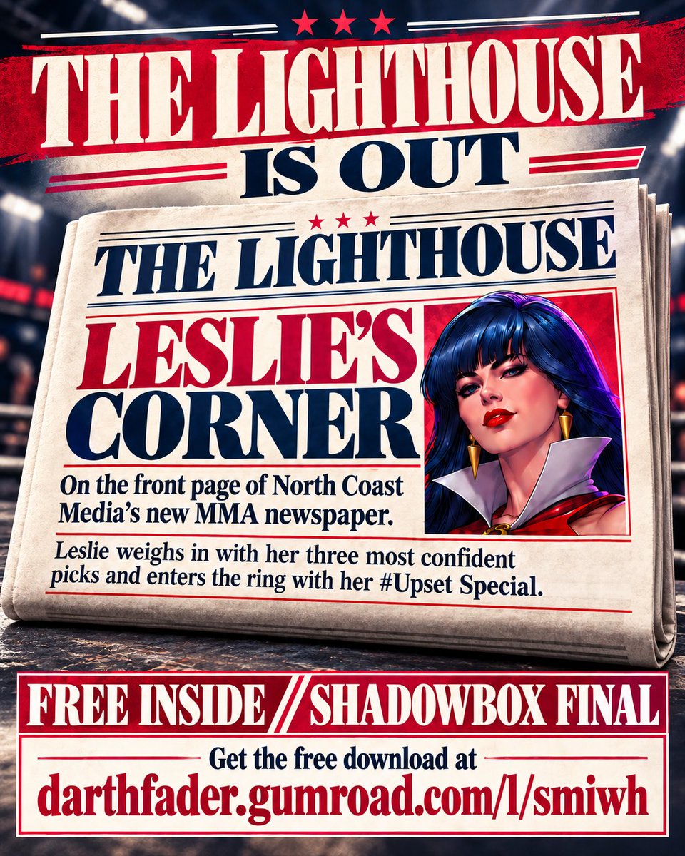 Shad0wbox58's tweet photo. The Lighthouse is out! 📰 Leslie’s Corner is on the front page with her three most confident picks and her #UpsetSpecial. See who she chose in Issue One, included free with Shad0wbox Final:
https://t.co/T5eX02SO72
#TheLighthouse #UFC332 #NorthCoastMedia https://t.co/QzxT2crl7c