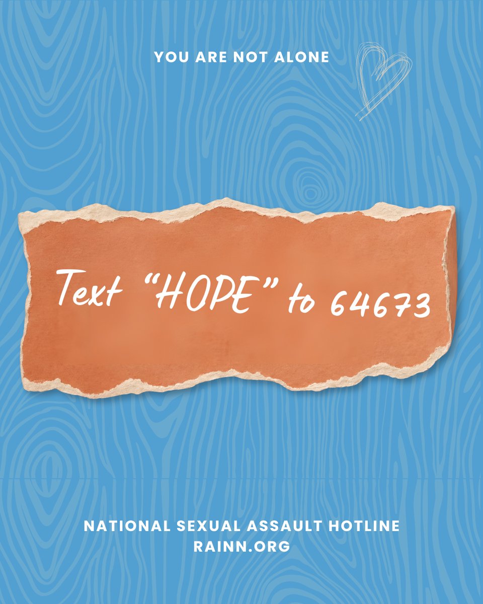 RAINN's tweet photo. In our 32 years, we've seen it again and again.
When a story like Cornell's makes headlines, memories surface. Survivors who've carried their experience alone for months, years, even decades, finally reach out. Some are calling for the first time. Some are ready to talk.
Some just need to hear, "I believe you."
Over the past few days, outreach to RAINN's hotline has nearly doubled.
And our hotline staff and volunteers are here for every call, every text, and every chat—24/7.
To Jane Doe: Thank you. Speaking out takes extraordinary courage. Your choice to seek justice is opening the door for others to find help, healing, and accountability.
We're here in the moment. And we're fighting for what comes next.
If you’ve been affected by sexual assault or abuse, you are not alone.
If you need to talk, cry, vent, rage, ask questions, find resources, or simply be believed…
Text “HOPE” to 64673
RAINN’s National Sexual Assault Hotline is free, confidential, and available 24/7.
#RAINN #SupportSurvivors #StopSexualViolence #NoMoreExcuses