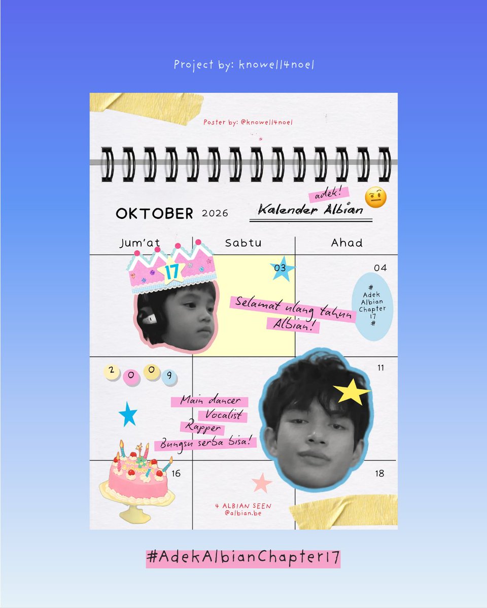 knowell4noel's tweet photo. Selamat ulang tahun yang ke 17 tahun, si bungsu serba bisa--Albian! ini hadiah dari kakak🫴⭐️ [project poster]

◇ sekitar Blok M, Jakarta.
♡ mulai dari 3 oktober 2026.

Pakai hashtag ini kalau ketemu poster ku, yah~♡
#AdekAlbianChapter17 https://t.co/SQYYpE4YVO