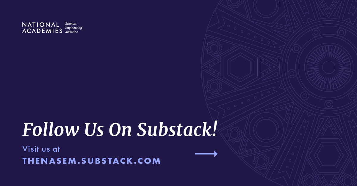 theNASEM's tweet photo. With 280+ reports and 320+ events across 244 topics in the past year, there’s a lot happening at the National Academies.

Our new Substack will help you discover work you might otherwise miss — and we want to hear what you’d like to see there.

Follow us: https://t.co/uAztVLF9nb https://t.co/YPVl6RwIny