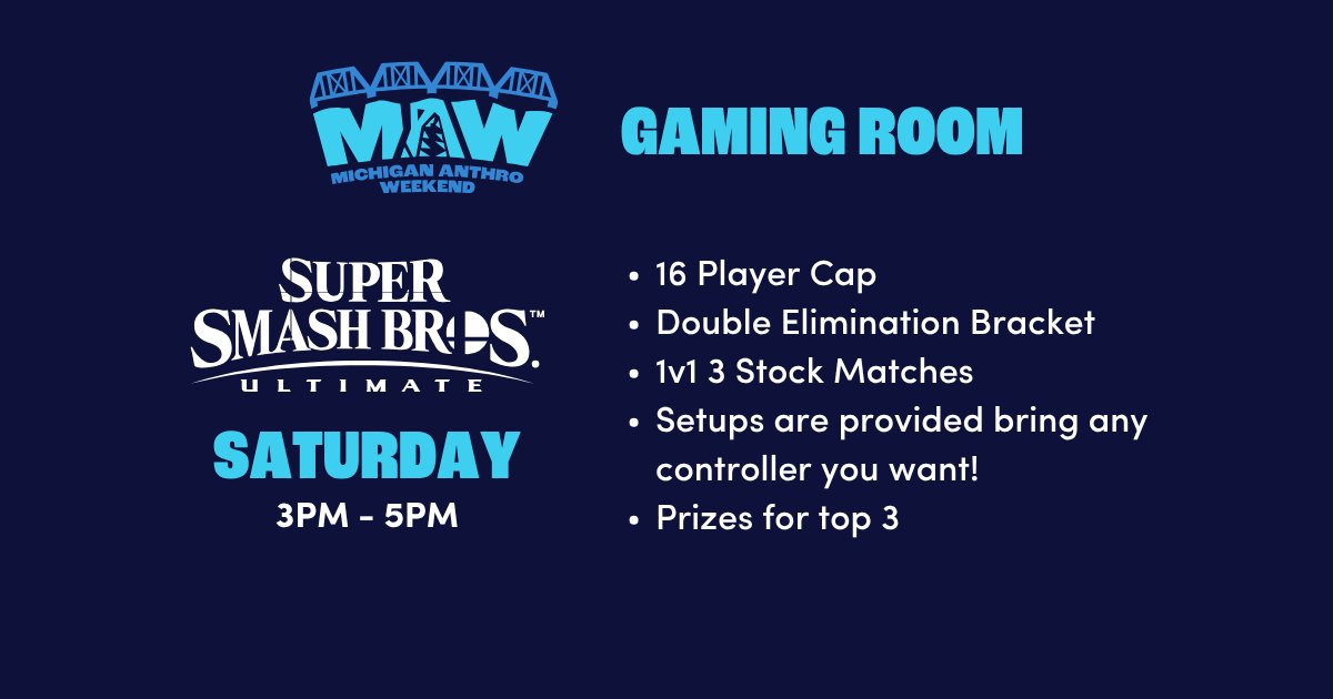 MIAnthroWeekend's tweet photo. Grab your main and get ready to battle it out in the MAW Gaming Room with our Super Smash Bros. Ultimate Tournament!

No Johns. No excuses. Only Smash.

#MAW2026 #MichiganAnthroWeekend https://t.co/8SxnfbABDm