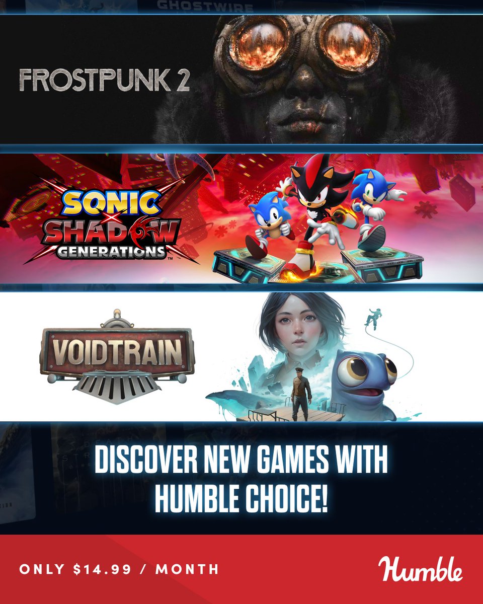 humble's tweet photo. Time is almost up on Humble Choice for September and games like:

- Frostpunk 2
- Sonic X Shadow Generations
- Voidtrain
- and more! Supports @makeawish | https://t.co/0obWVxr0hf https://t.co/cernZShara